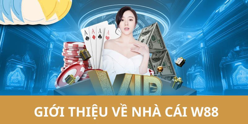 Nhà cái W88 với nhiều sảnh game hấp dẫn 