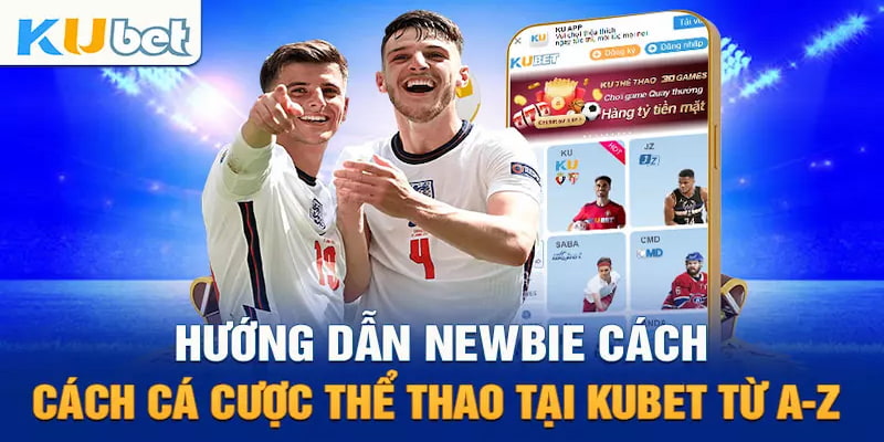 Quy trình đăng ký tài khoản cá cược thể thao tại Kubet rất đơn giản